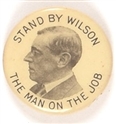 Stand by Wilson the Man on the Job