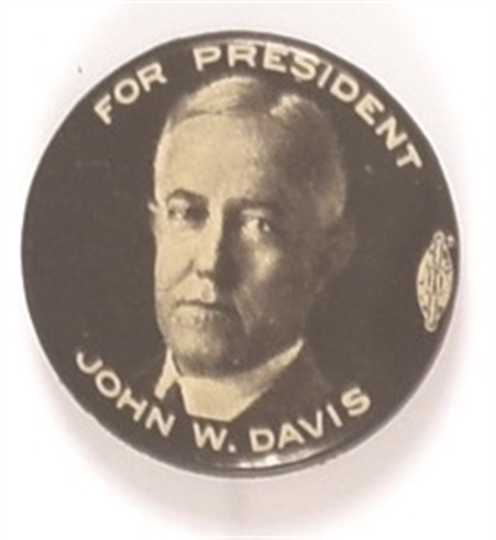 John W. Davis for President Picture Pin