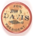 John W. Davis for President
