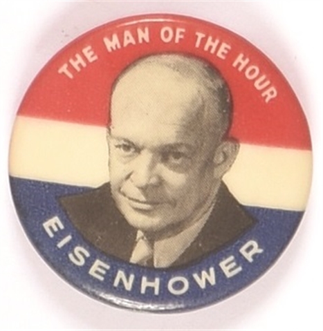 Eisenhower the Man of the Hour