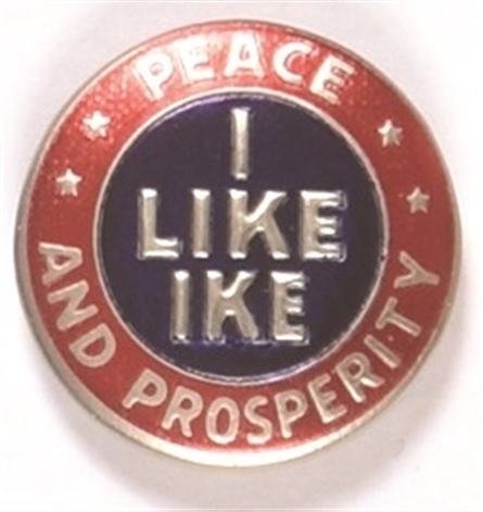 Ike Peace and Prosperity Foil Button