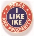 Ike Peace and Prosperity Celluloid Button