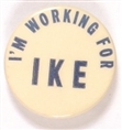 Im Working for Ike