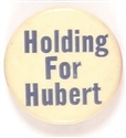 Holding for Hubert