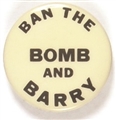 Ban the Bomb and Barry
