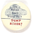 Nixon the Nation Cant Stand Pat