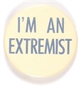 Goldwater I am an Extremist