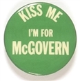 Kiss Me Im for McGovern