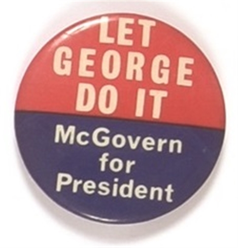 McGovern Let George Do It