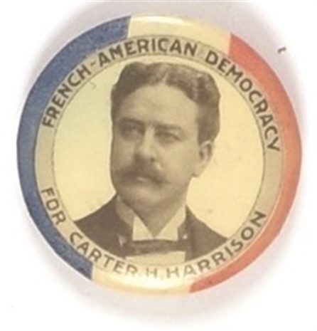 French-American Democracy for Carter Harrison