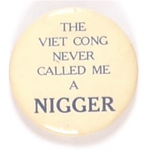 The Viet Cong Never Called Me a Nigger