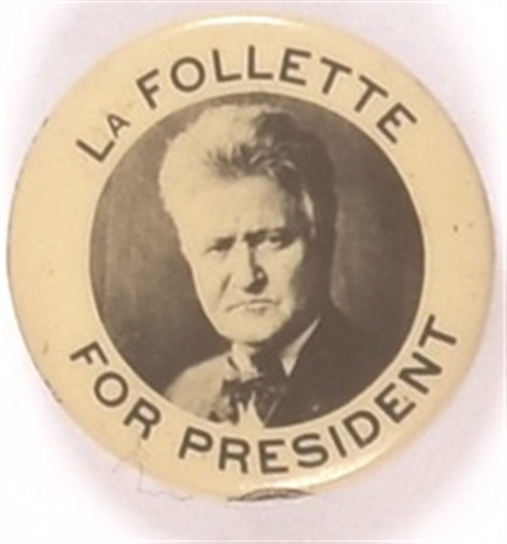 LaFollette for President Black and White Celluloid
