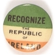 Recognize the Republic of Ireland