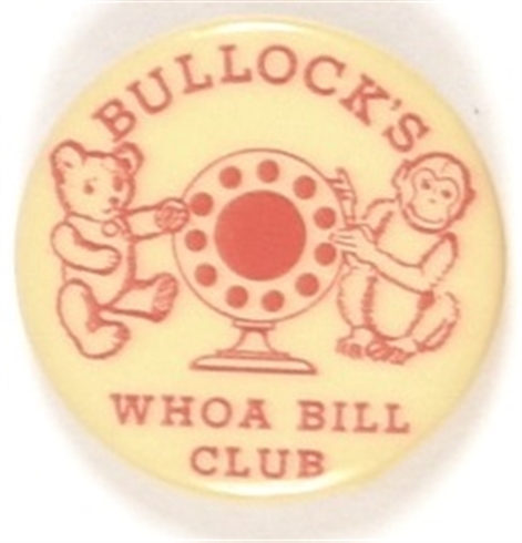 Bullocks Whoa Bill Club