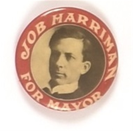 Job Harriman for Mayor of Los Angeles