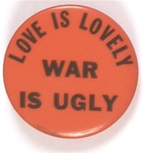 Love is Lovely, War is Ugly