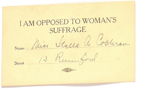 I Am Opposed to Womans Suffrage