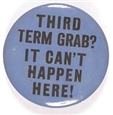 Willkie Third Term Grab?