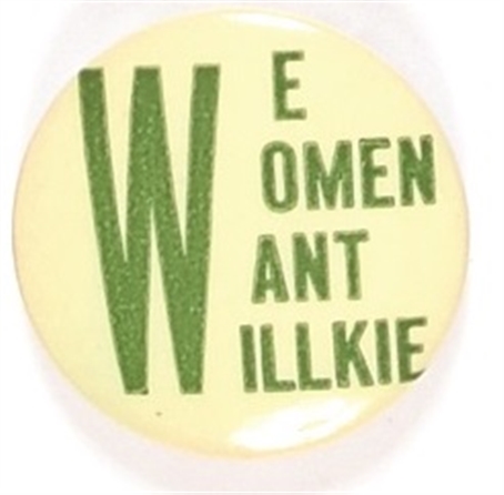 We Women Want Willkie Green Version