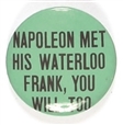 Anti FDR Napoleon Waterloo