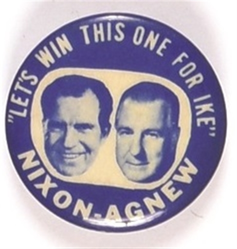 Nixon, Agnew Win This One for Ike