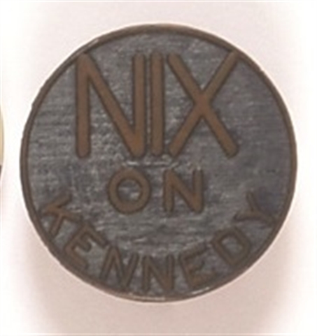 Nix on Kennedy