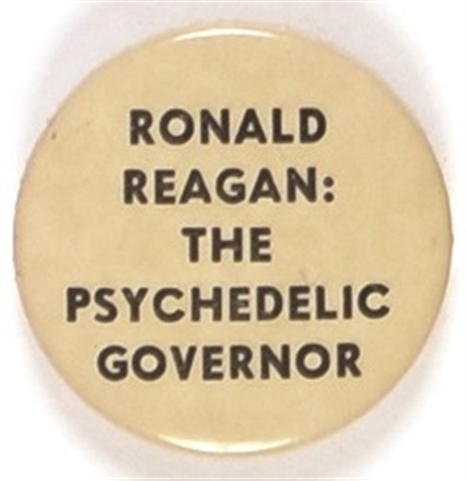 Reagan the Psychedelic Governor