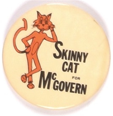 Skinny Cat for McGovern