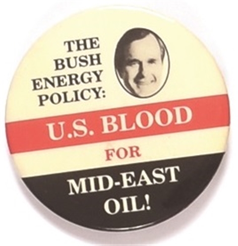 Anti Bush Blood for Mid-East Oil