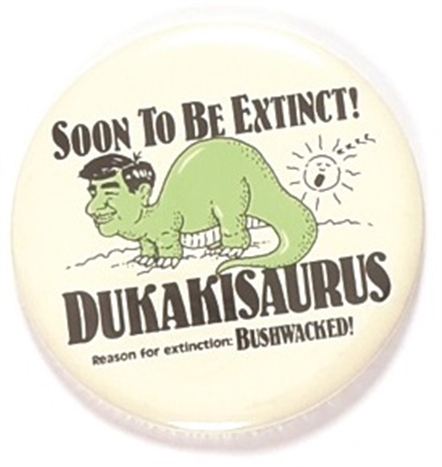 Dukakisaurus Soon to be Extinct!