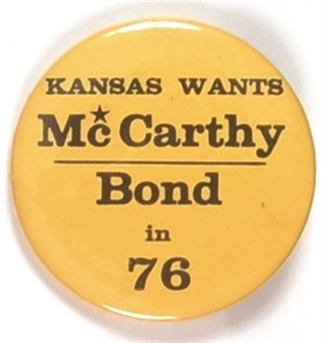 Kansas Wants McCarthy and Bond