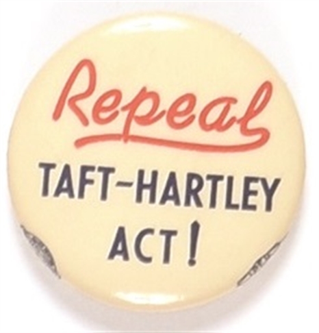 Repeal the Taft-Hartley Act