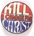 Kill A Commie for Christ