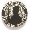 Black Panthers Death to the Fascist Pigs