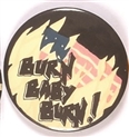 Burn, Baby, Burn