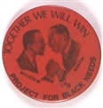 King, Malcolm X Together We Will Win