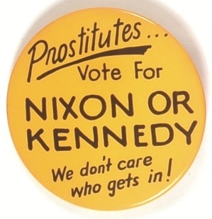 Prostitutes Nixon or Kennedy We Dont Care Who Gets In