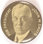 John W. Davis for President