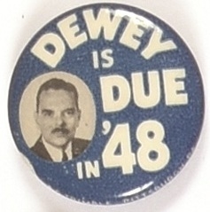 Dewey is Due in 48