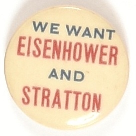We Want Eisenhower and Stratton