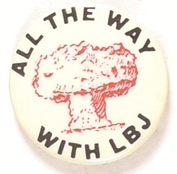 All the Way With LBJ Atomic Bomb