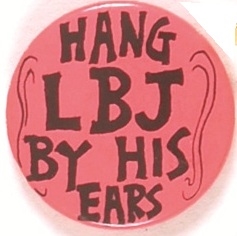 Hang LBJ By His Ears