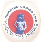 Liberated Ladies Like McGovern, Shriver