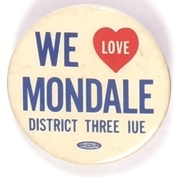 IUE We Love Mondale