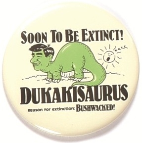 Dukakisaurus Soon to be Extinct