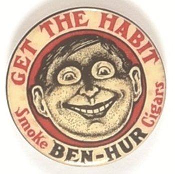 Get the Habit Smoke Ben-Hur Cigars