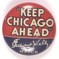 Mayor Kelly Keep Chicago Ahead