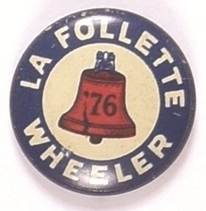 LaFollette, Wheeler Liberty Bell