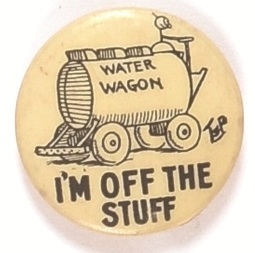 Water Wagon Im Off the Stuff