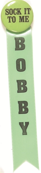 RFK Sock it to me Bobby Green Pin, Ribbon